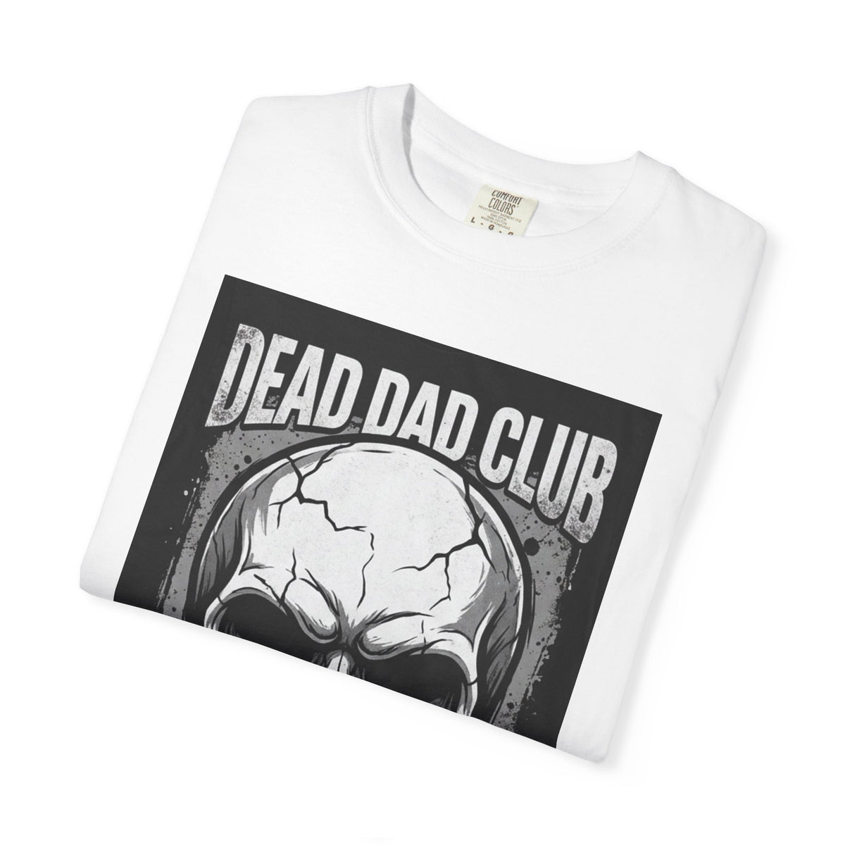Dead Dad Club Skull Tee — 'Death Built Me' Graphic T‑Shirt