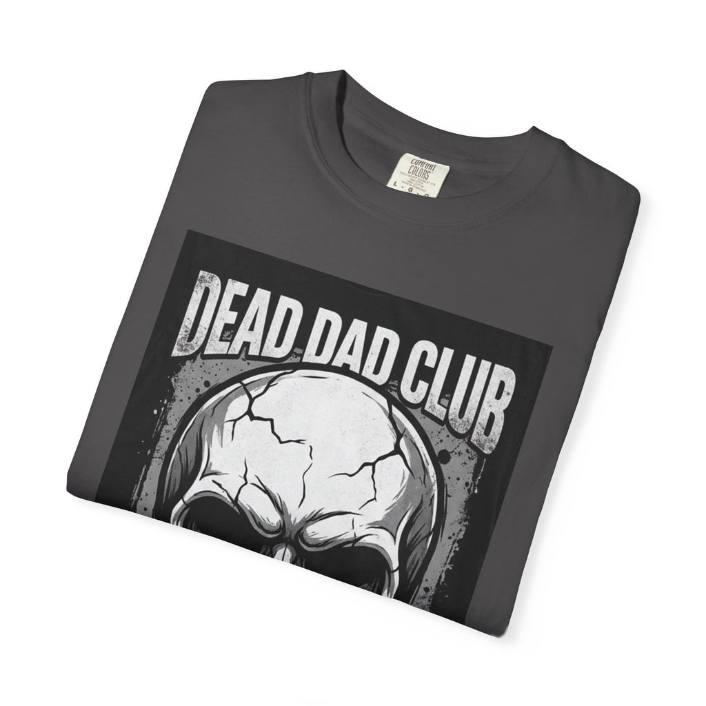 Dead Dad Club Skull Tee — 'Death Built Me' Graphic T‑Shirt